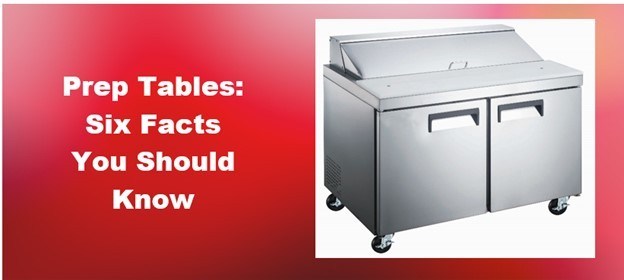 Prep Tables:  Six Facts You Should Know